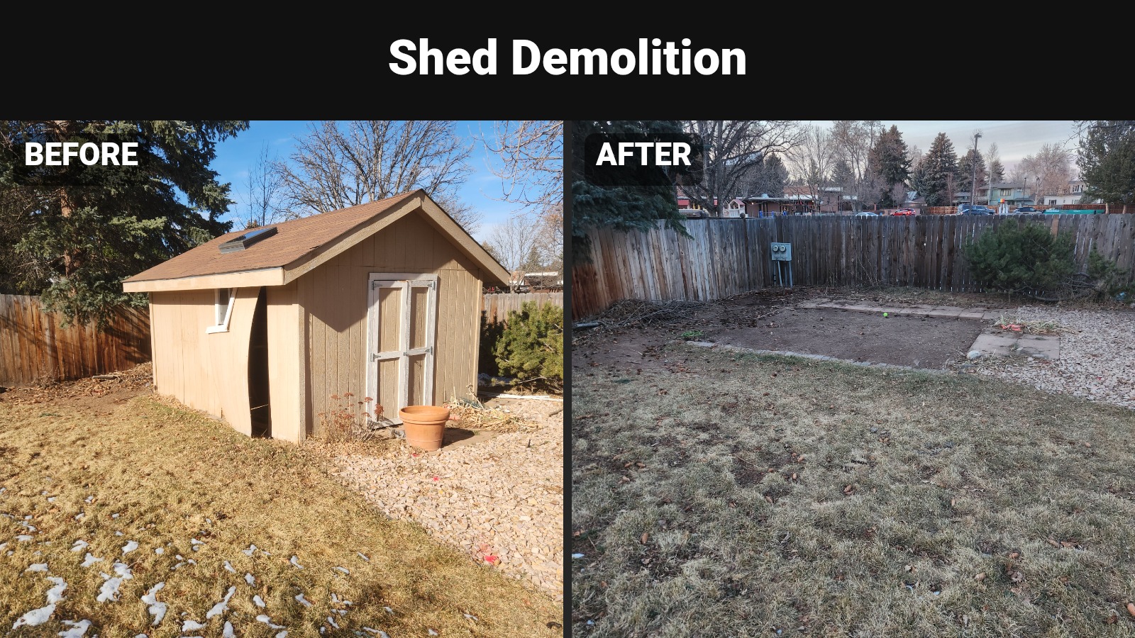 Wood Shed Demolition before and after.