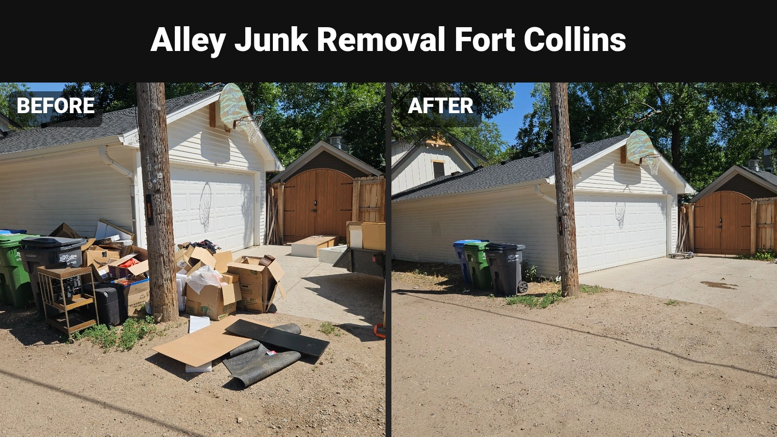 Alley Junk Removal before and after in Fort Collins